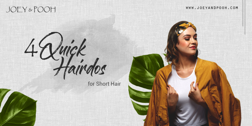 4 Quick Hairdos for Short Hair