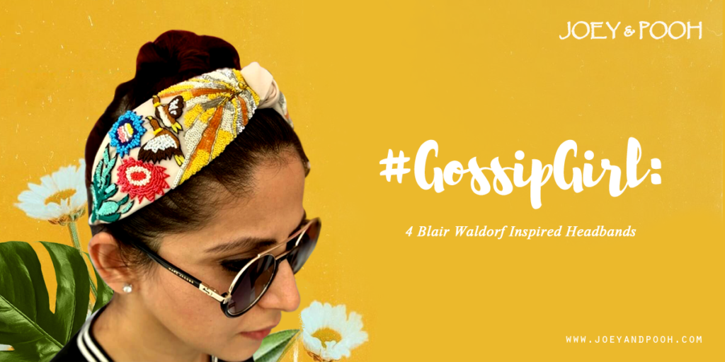 #GossipGirl: 4 Blair Waldorf Inspired Headbands