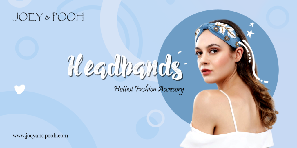 Headbands - Hottest Fashion Accessory